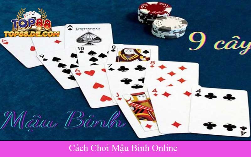 Cách Chơi Mậu Binh Online