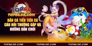 bắn cá tiểu tiên cá